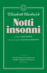 Notti insonni - Elizabeth Hardwick