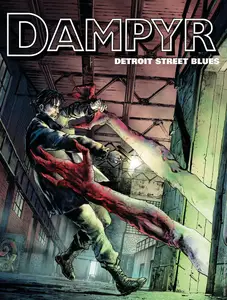 Dampyr N.302 - Detroit Street Blues (SBE Maggio 2025)