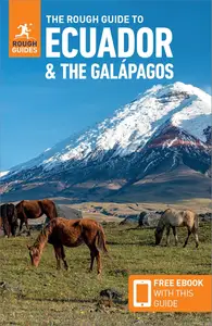 The Rough Guide to Ecuador and the Galapagos: Travel Guide with eBook (Rough Guides Main Series)