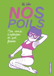 Nos Poils - Mon Année D'exploration Du Poil Féminin