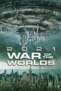 2021: War of the Worlds (2021)