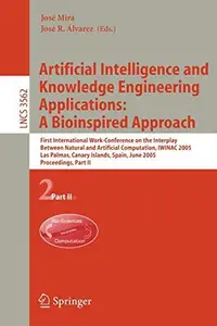 Artificial Intelligence and Knowledge Engineering Applications: A Bioinspired Approach: First International Work-Conference on