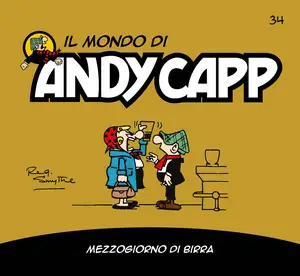Il Mondo Di Andy Capp - Volume 34 - Mezzogiorno Di Birra