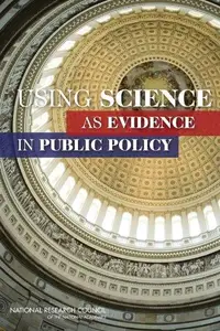 Using Science As Evidence in Public Policy