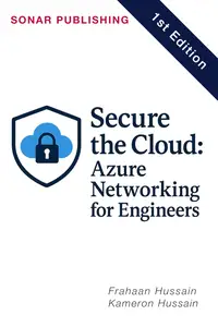 Secure the Cloud: Azure Networking for Engineers