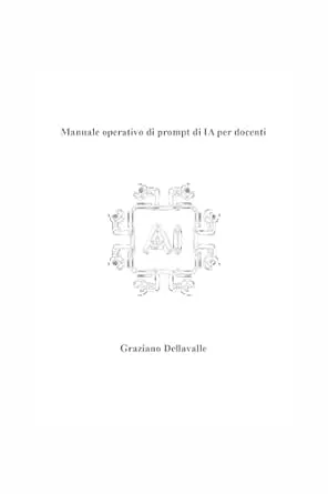 Manuale Operativo di Prompt di IA per Docenti