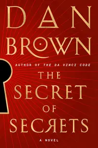 The Secret of Secrets: A Novel