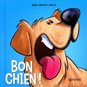 Bon Chien! - Tome 4