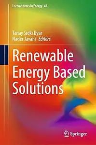 Renewable Energy Based Solutions