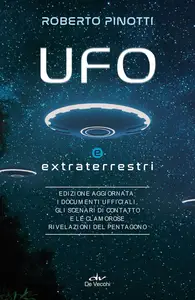 UFO e extraterrestri: Edizione aggiornata