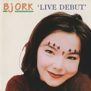 Björk - Live Debut - Sugar And Spice (1994)