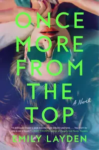 Once More from the Top: A Novel