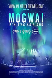Mogwai: If the Stars Had a Sound (2024)