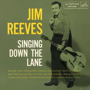 Jim Reeves - Singing Down The Lane (Expanded Edition) (1956/2025)