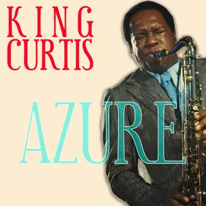 King Curtis-Azure (2025) [Official Digital Download]