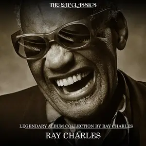 Ray Charles - Legendary Album Collection by Ray Charles (Remastered) (2026) [Official Digital Download]