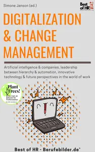 Digitalization & Change Management: incl. Bonus – Artificial intelligence & companies