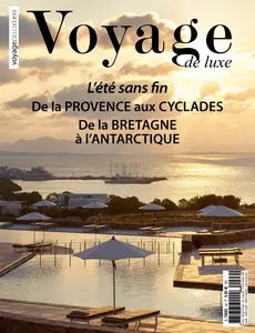 Voyage de Luxe N.99 - 4 Juillet 2024