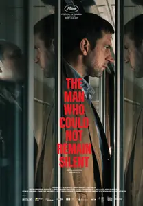 The Man Who Could Not Remain Silent (2024)