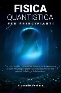 Fisica Quantistica per Principianti