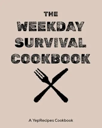 The Weekday Survival Cookbook