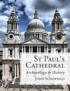 St Paul's Cathedral: Archaeology and History