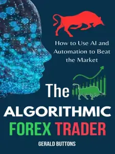 The Algorithmic Forex Trader