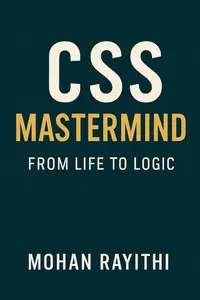 CSS Mastermind : From Life to Logic