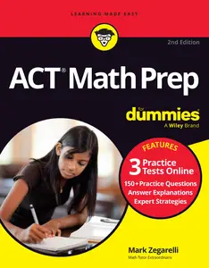 ACT Math Prep For Dummies: Book + 3 Practice Tests Online, 2nd Edition