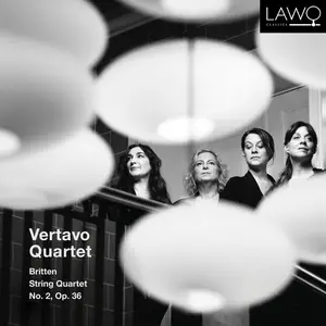 Vertavo String Quartet - Britten- String Quartet No. 2, Op. 36 (2024) [Official Digital Download 24/192]