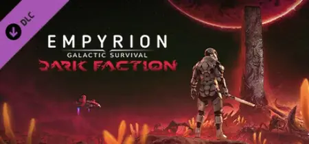 Empyrion - Galactic Survival Dark Faction (2024) v1.19.2