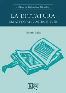 Vittorio Italia - La dittatura