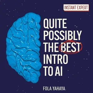 Quite Possibly the Best Introduction to AI [Audiobook]