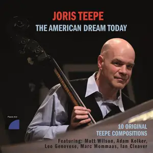 Joris Teepe - The American Dream Today (2024) [Official Digital Download 24/96]