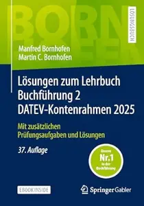 Lösungen zum Lehrbuch Buchführung 2 DATEV-Kontenrahmen 2025, 37. Auflage