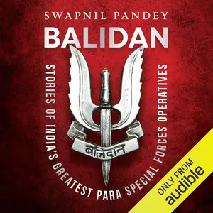 Balidan: Stories of India's Greatest Para Forces Operatives