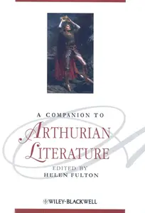 A Companion to Arthurian Literature (Blackwell Companions to Literature and Culture)