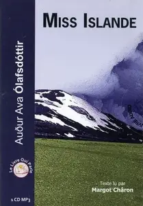 Auður Ava Ólafsdóttir, "Miss Islande"
