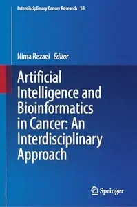 Artificial Intelligence and Bioinformatics in Cancer