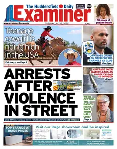 Huddersfield Examiner - 15 July 2025