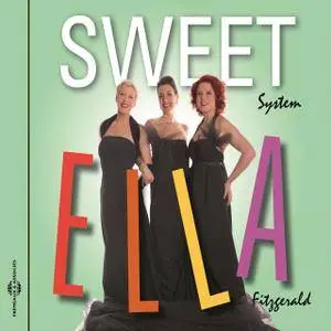 Sweet System - Sweet Ella (2017)