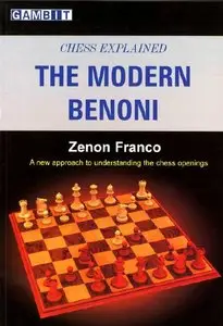 Chess Explained: The Modern Benoni by Manuel Perez Carballo [Repost] 