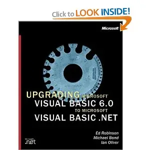 Upgrading Microsoft Visual Basic 6.0 to Microsoft Visual Basic .NET w/accompanying CD-ROM (Repost)