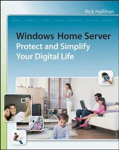 Windows Home Server: Protect and Simplify your Digital Life (repost)