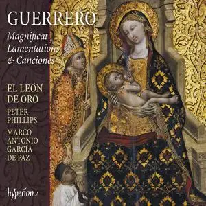 El León de Oro, Peter Phillips & Marco Antonio García de Paz - Guerrero: Magnificat, Lamentations & Canciones (2021)