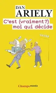 C'est (vraiment ?) moi qui décide