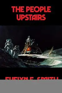 «The People Upstairs» by Evelyn E.Smith