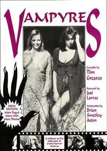 Vampyres - A Tribute To The Ultimate In Erotic Cinema