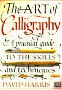 David Harris, "The Art of Calligraphy" (repost)