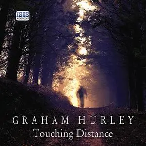 «Touching Distance» by Graham Hurley